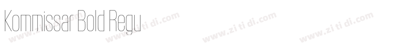 Kommissar Bold Regu字体转换 Kommissar Bold Regu字体转换